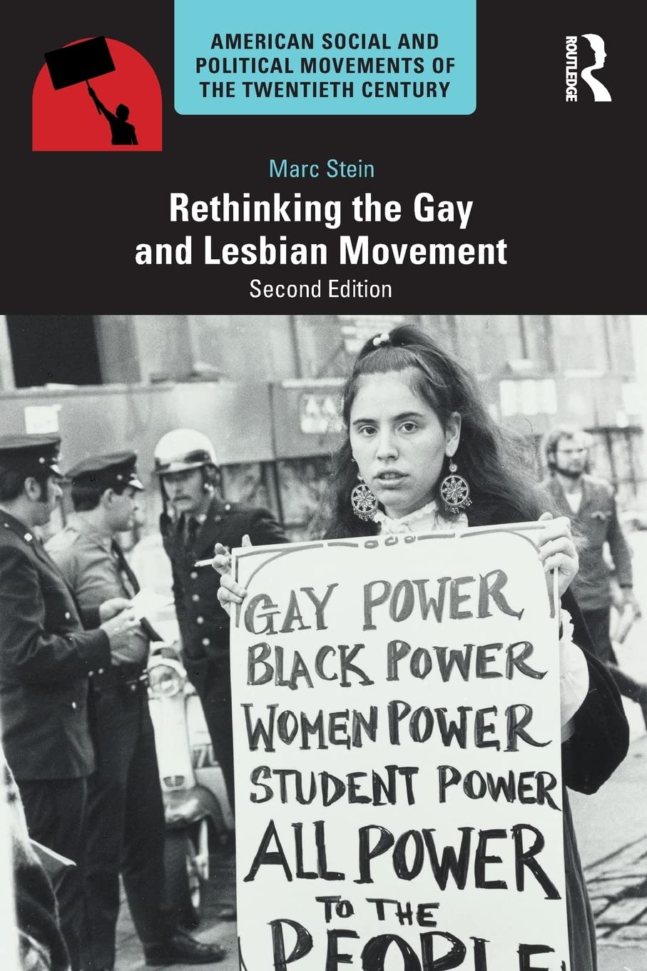 Libri Marc Stein - Rethinking The Gay And Lesbian Movement NUOVO SIGILLATO, EDIZIONE DEL 08/11/2022 SUBITO DISPONIBILE
