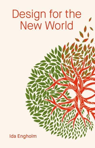 Libri Engholm - Design For The New World NUOVO SIGILLATO, EDIZIONE DEL 12/11/2022 SUBITO DISPONIBILE