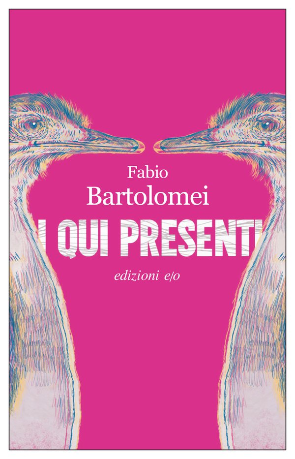 Libri Fabio Bartolomei - I Qui Presenti NUOVO SIGILLATO, EDIZIONE DEL 22/03/2023 SUBITO DISPONIBILE