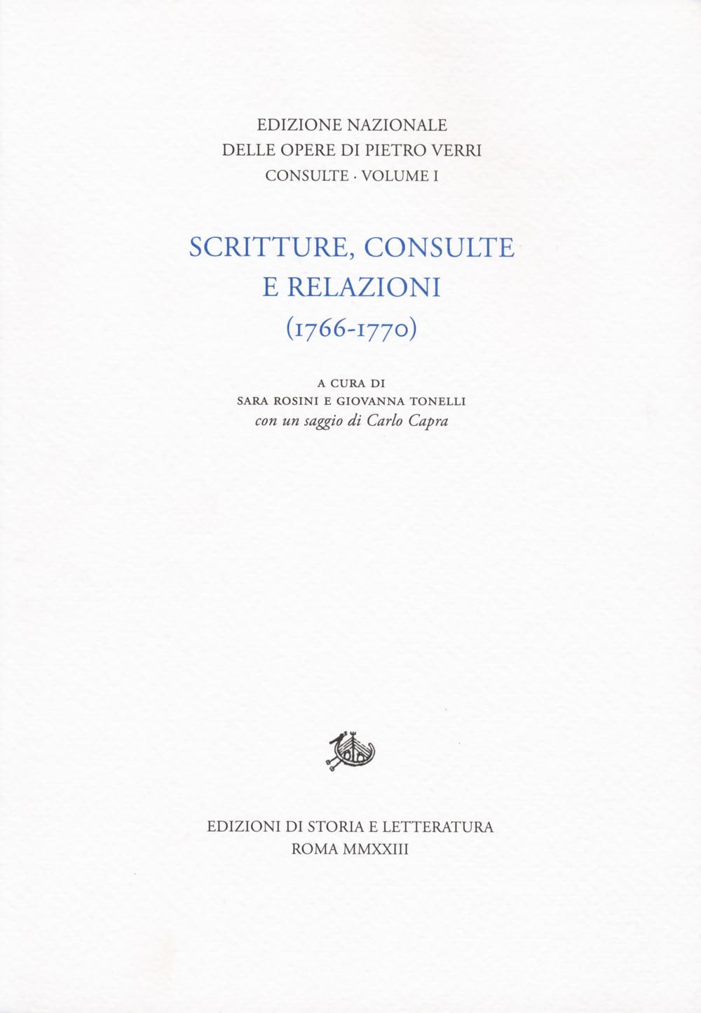 Libri Pietro Verri - Scritture, Consulte E Relazioni (1766-1770) NUOVO SIGILLATO, EDIZIONE DEL 15/06/2023 SUBITO DISPONIBILE