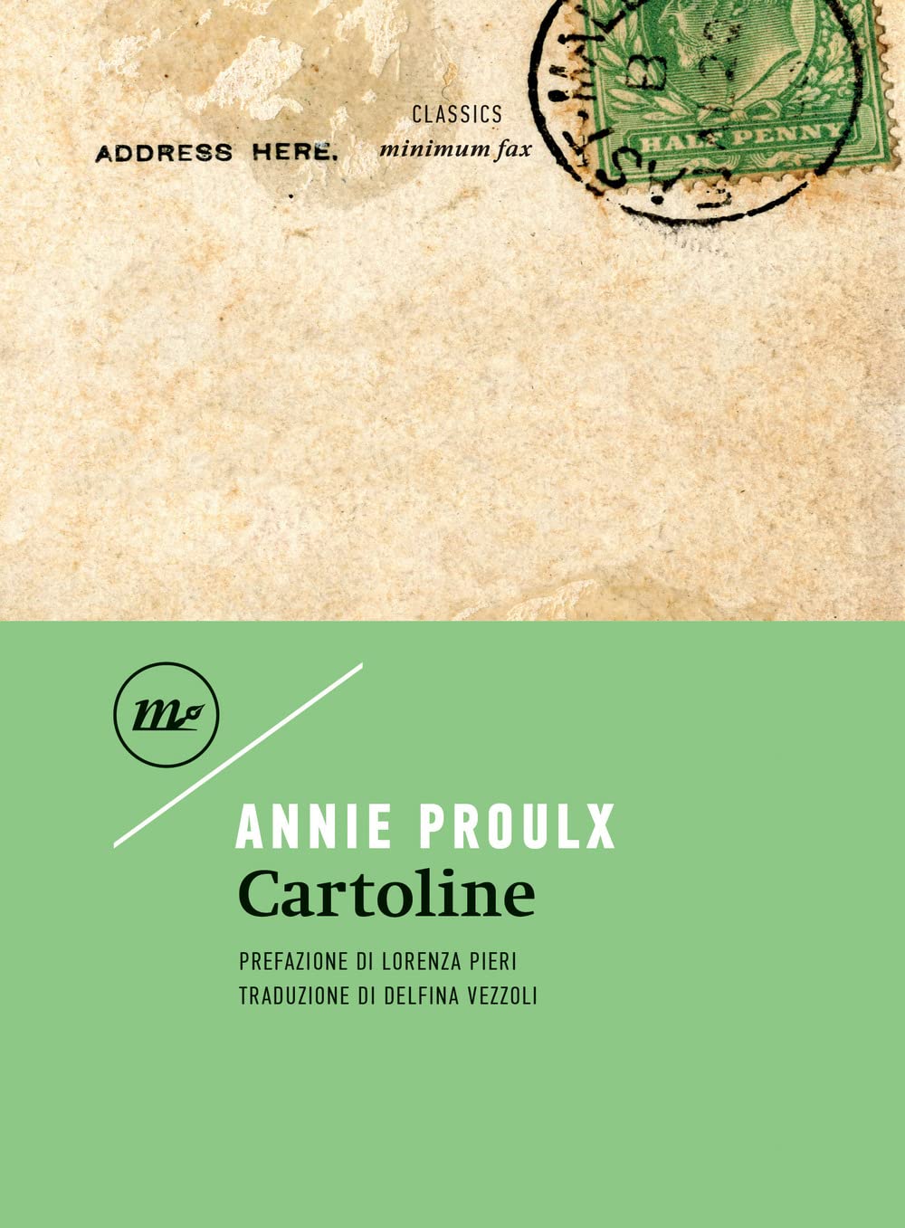 Libri Proulx E. Annie - Cartoline NUOVO SIGILLATO, EDIZIONE DEL 19/05/2023 SUBITO DISPONIBILE