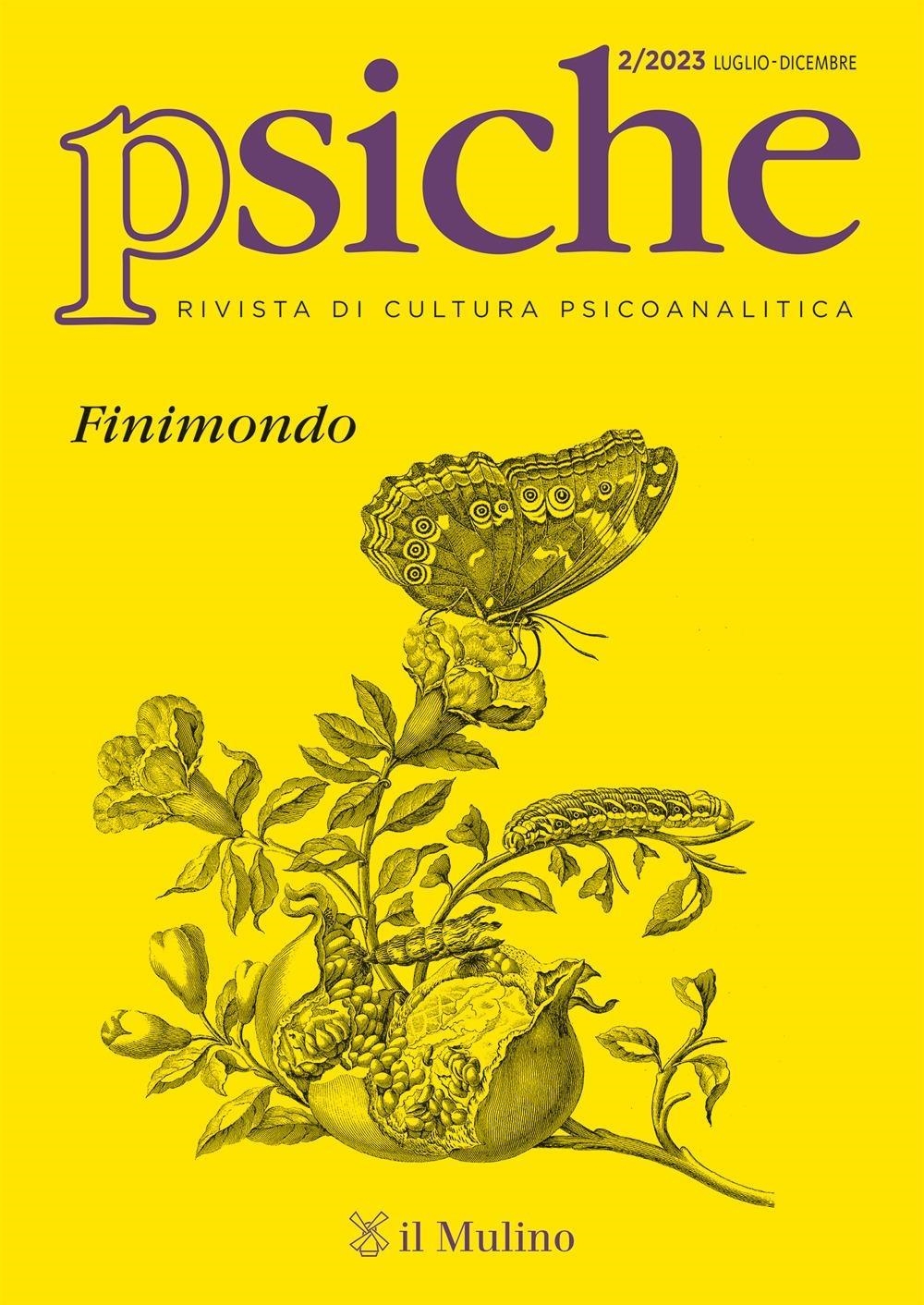 Libri Psiche. Rivista Di Cultura Psicoanalitica (2023) Vol 02 NUOVO SIGILLATO, EDIZIONE DEL 12/01/2024 SUBITO DISPONIBILE