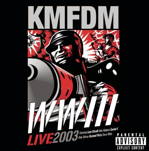 Audio Cd KMFDM - WWIII Live 2003 NUOVO SIGILLATO, EDIZIONE DEL 01/01/2004 SUBITO DISPONIBILE