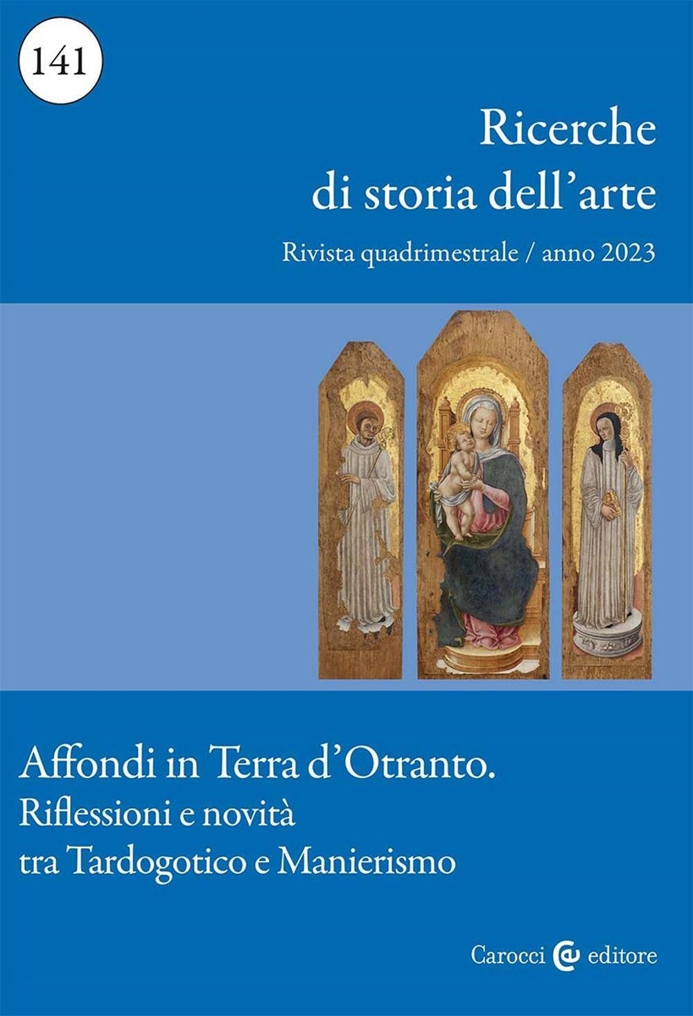 Libri Ricerche Di Storia Dell'arte (2023) Vol 141 NUOVO SIGILLATO, EDIZIONE DEL 02/02/2024 SUBITO DISPONIBILE