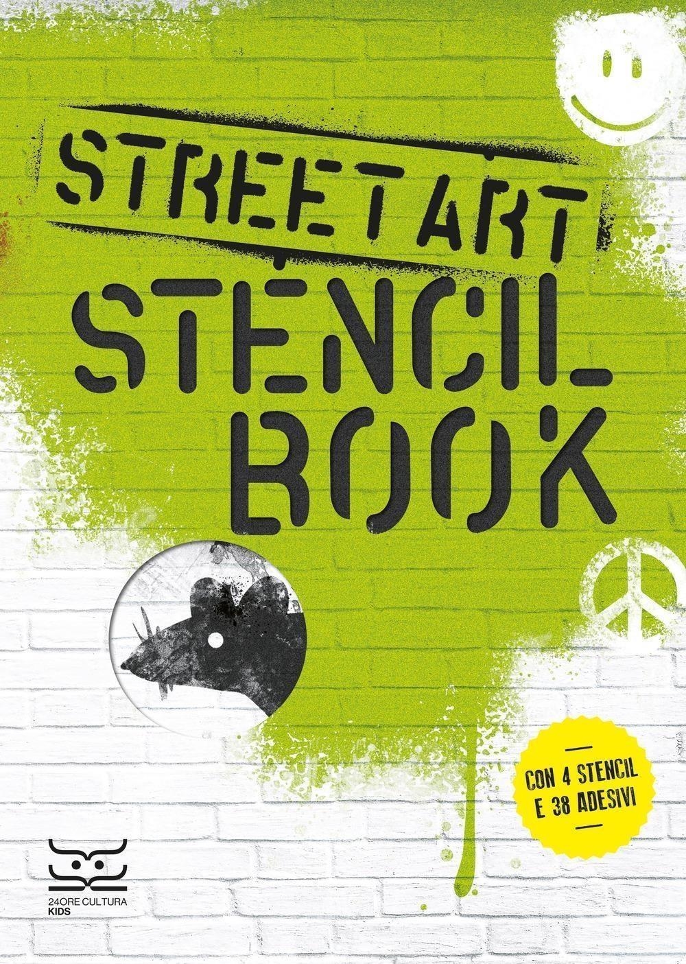 Libri Street Art. Stencil Book. Con 4 Stencil,. Con 38 Adesivi NUOVO SIGILLATO, EDIZIONE DEL 02/02/2024 SUBITO DISPONIBILE