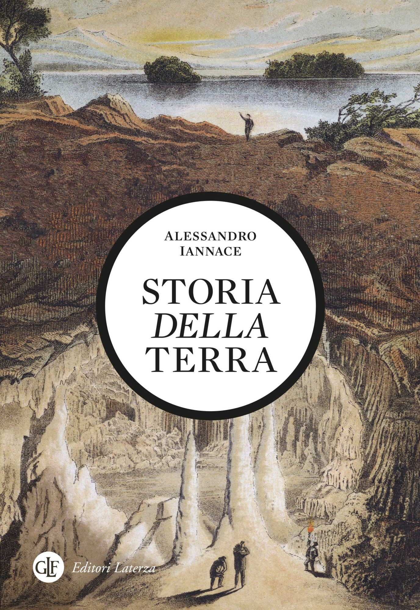 Libri Iannace Alessandro - Storia Della Terra NUOVO SIGILLATO, EDIZIONE DEL 17/03/2023 SUBITO DISPONIBILE