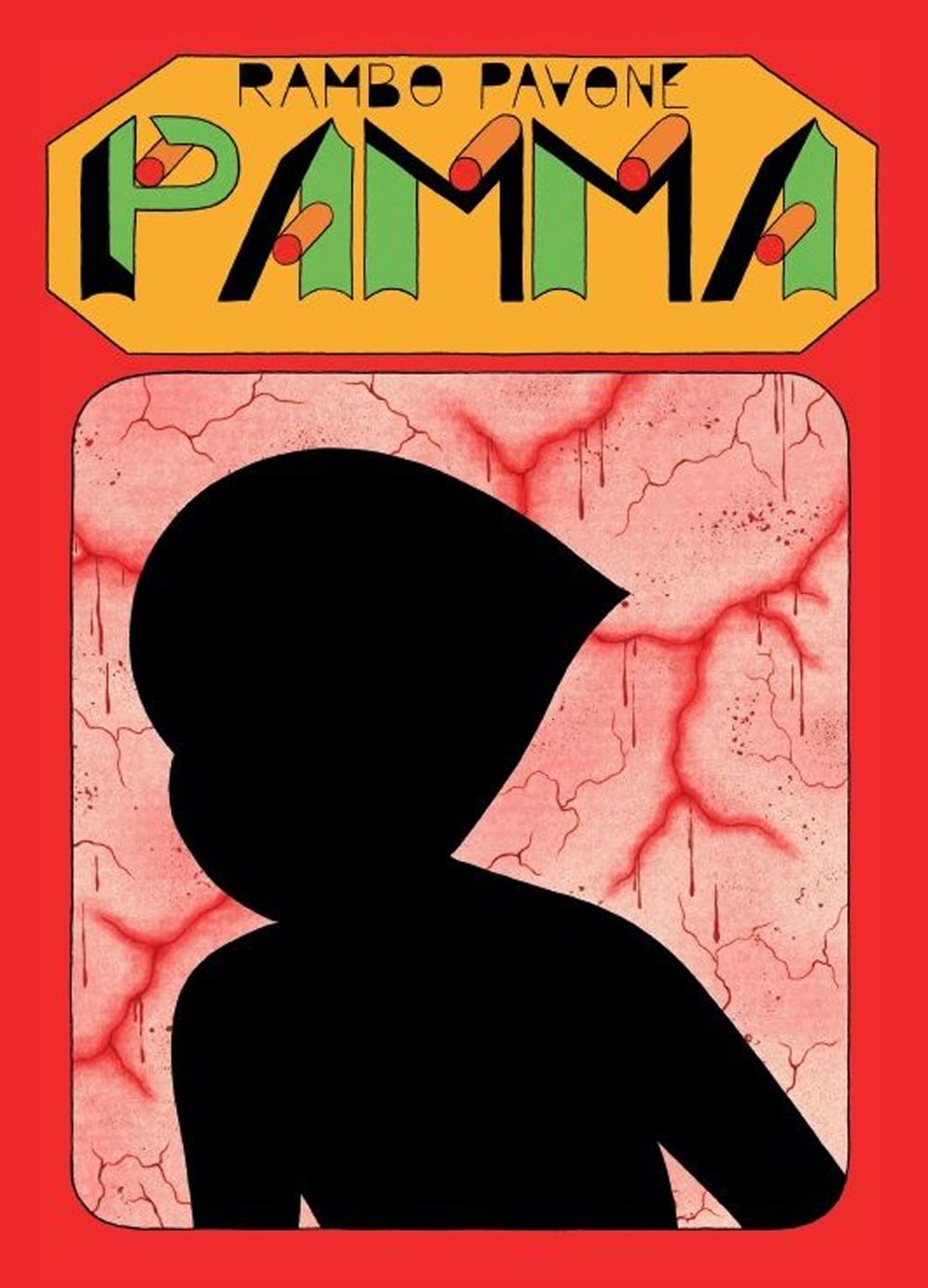 Libri Pavone Rambo - Pamma NUOVO SIGILLATO, EDIZIONE DEL 12/05/2023 SUBITO DISPONIBILE