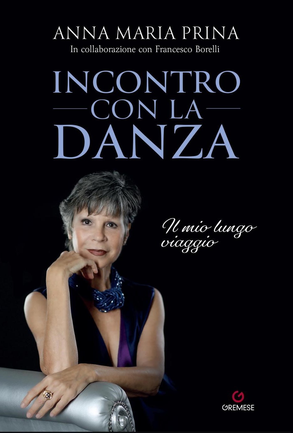 Libri Prina Anna Maria - Incontro Con La Danza NUOVO SIGILLATO, EDIZIONE DEL 07/04/2023 SUBITO DISPONIBILE