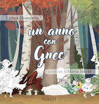 Libri Rossaro Luisa - Un Anno Con Gnec NUOVO SIGILLATO, EDIZIONE DEL 01/12/2022 SUBITO DISPONIBILE