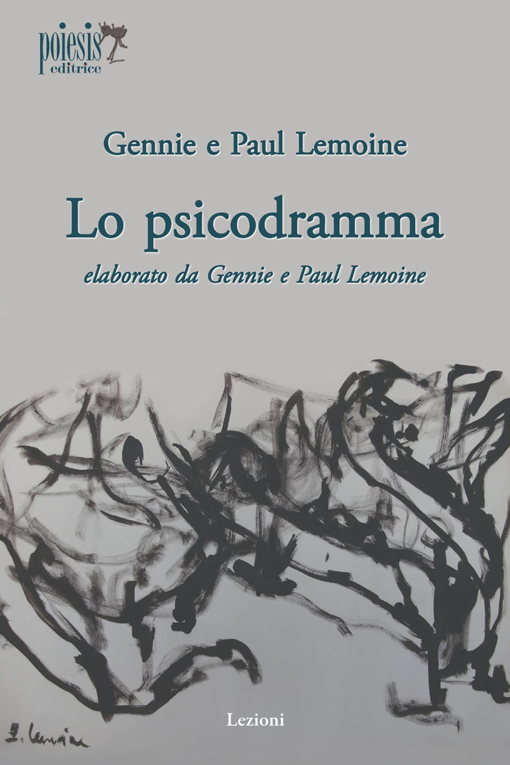Libri Paul Lemoine / Gennie Lemoine - Lo Psicodramma NUOVO SIGILLATO, EDIZIONE DEL 05/12/2022 SUBITO DISPONIBILE