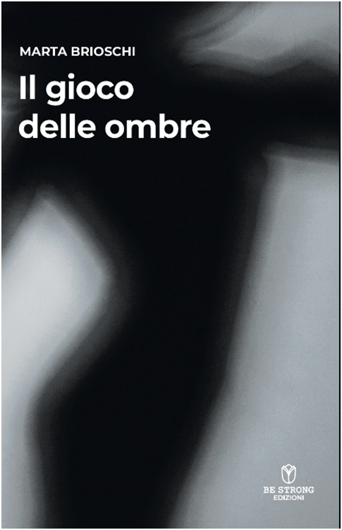Libri Brioschi Marta - Il Gioco Delle Ombre NUOVO SIGILLATO, EDIZIONE DEL 16/01/2023 SUBITO DISPONIBILE