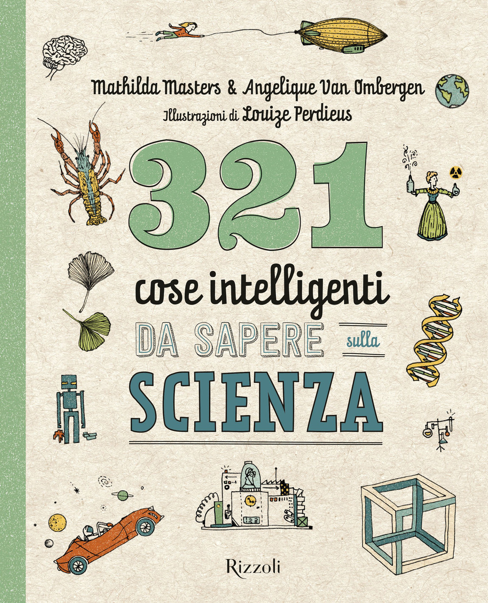 Libri Mathilda Masters - 321 Cose Intelligenti Da Sapere Sulla Scienza NUOVO SIGILLATO, EDIZIONE DEL 24/10/2023 SUBITO DISPONIBILE
