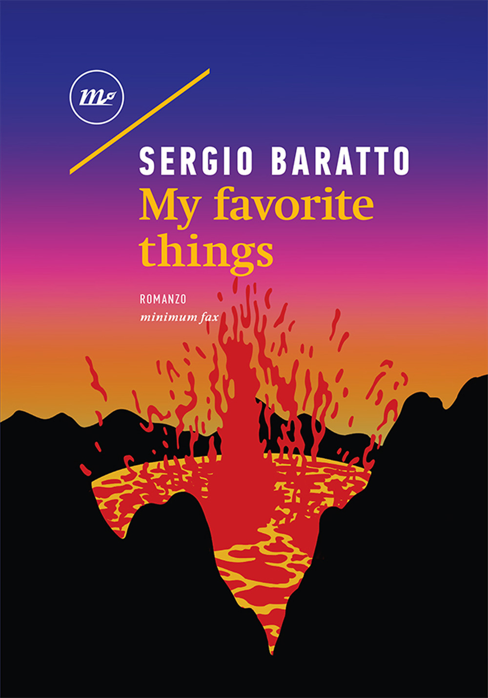 Libri Sergio Baratto - My Favorite Things NUOVO SIGILLATO, EDIZIONE DEL 21/04/2023 SUBITO DISPONIBILE