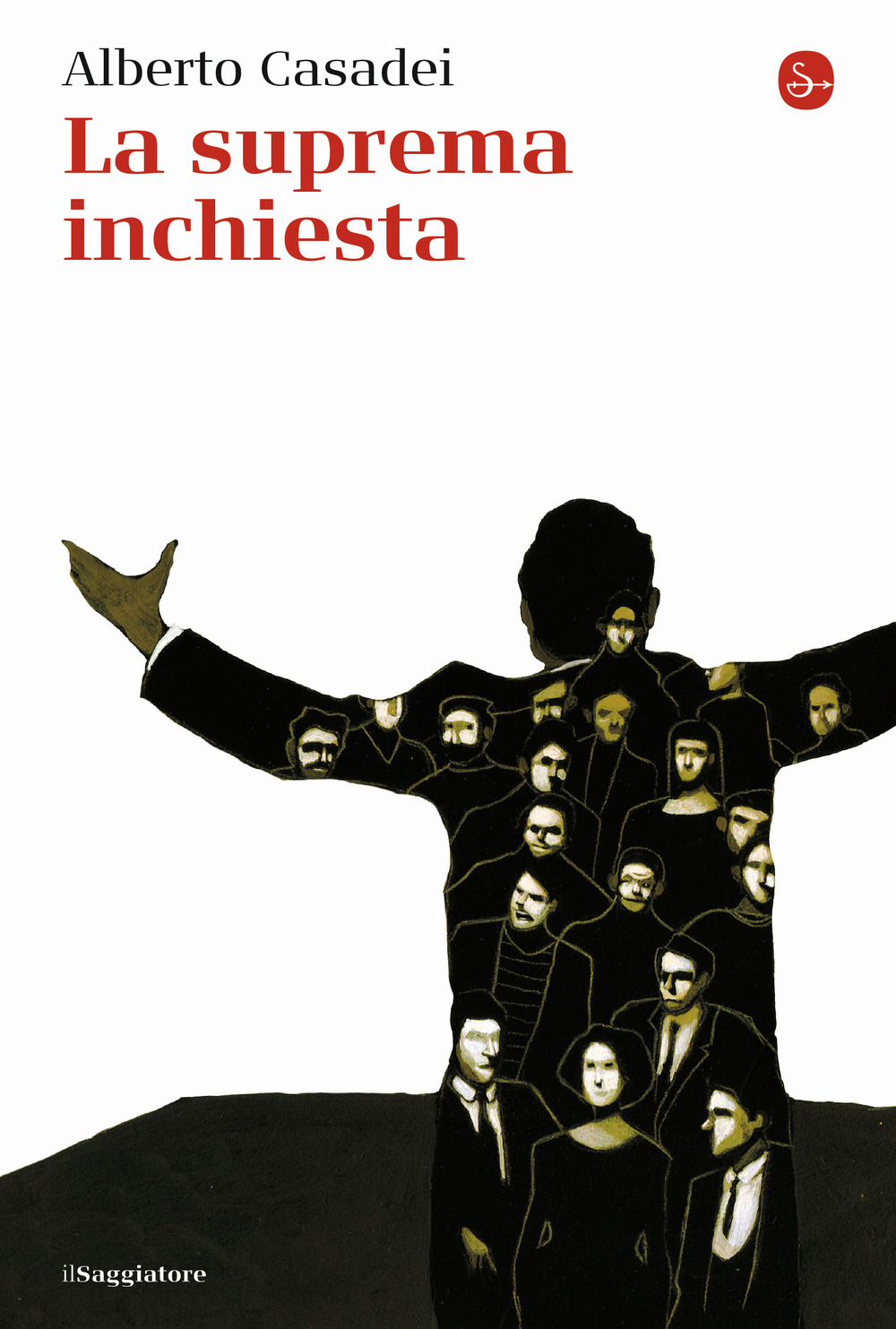 Libri Alberto Casadei - La Suprema Inchiesta NUOVO SIGILLATO, EDIZIONE DEL 07/04/2023 SUBITO DISPONIBILE