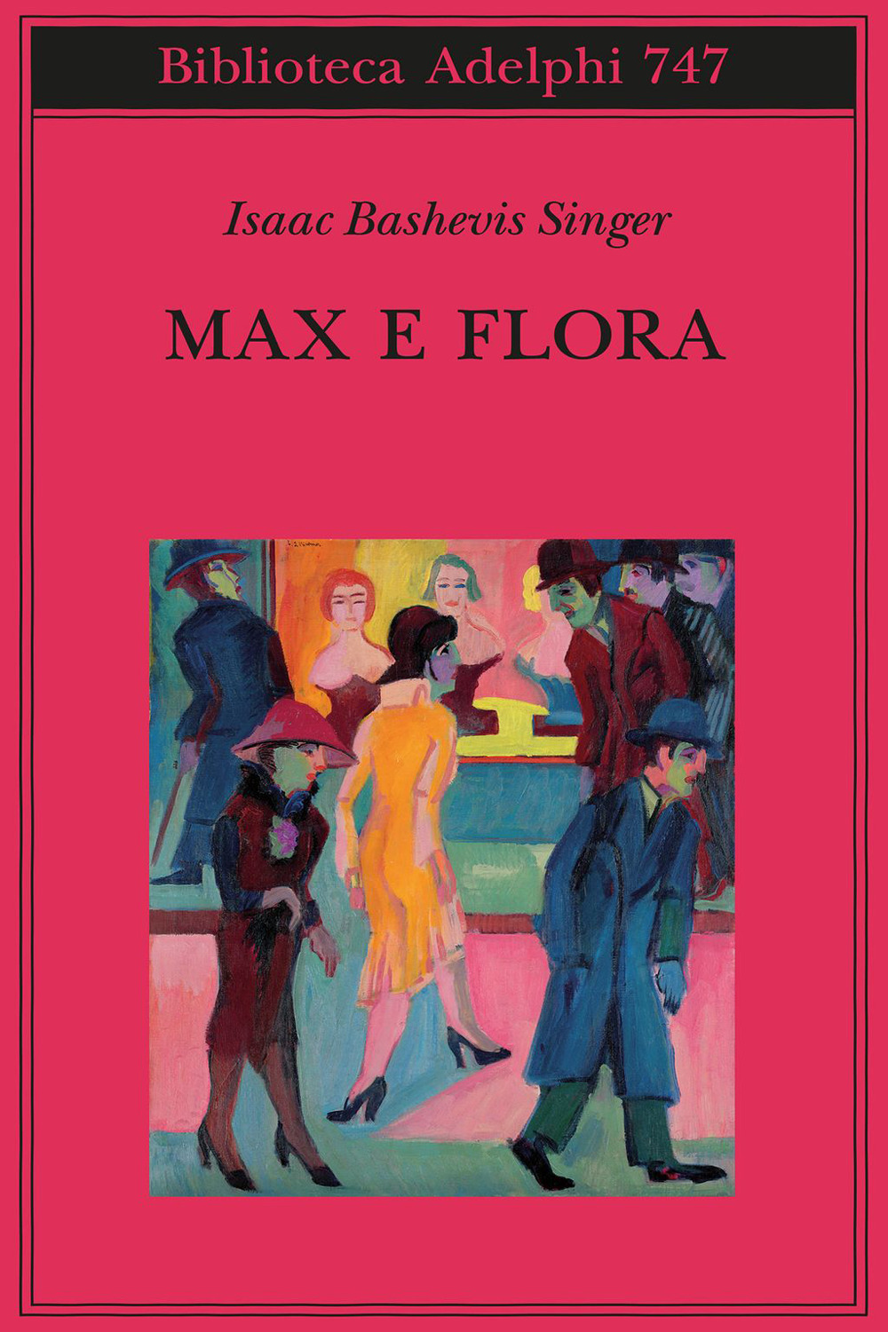 Libri Isaac Bashevis Singer - Max E Flora NUOVO SIGILLATO, EDIZIONE DEL 09/05/2023 SUBITO DISPONIBILE