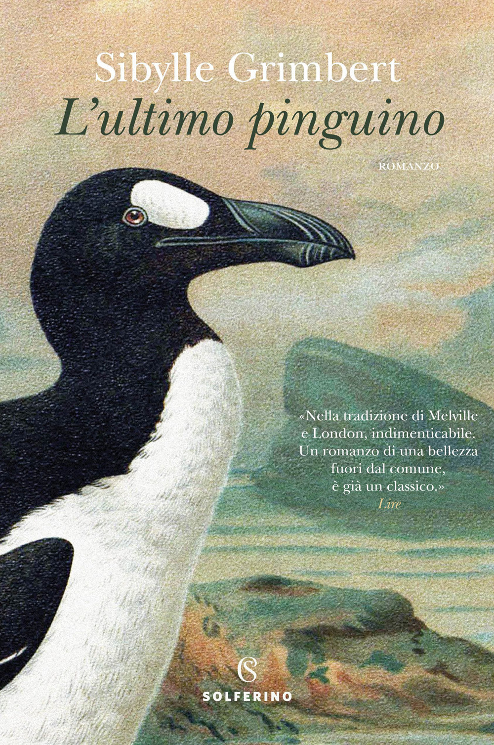 Libri Grimbert Sibylle - L' Ultimo Pinguino NUOVO SIGILLATO, EDIZIONE DEL 28/04/2023 SUBITO DISPONIBILE