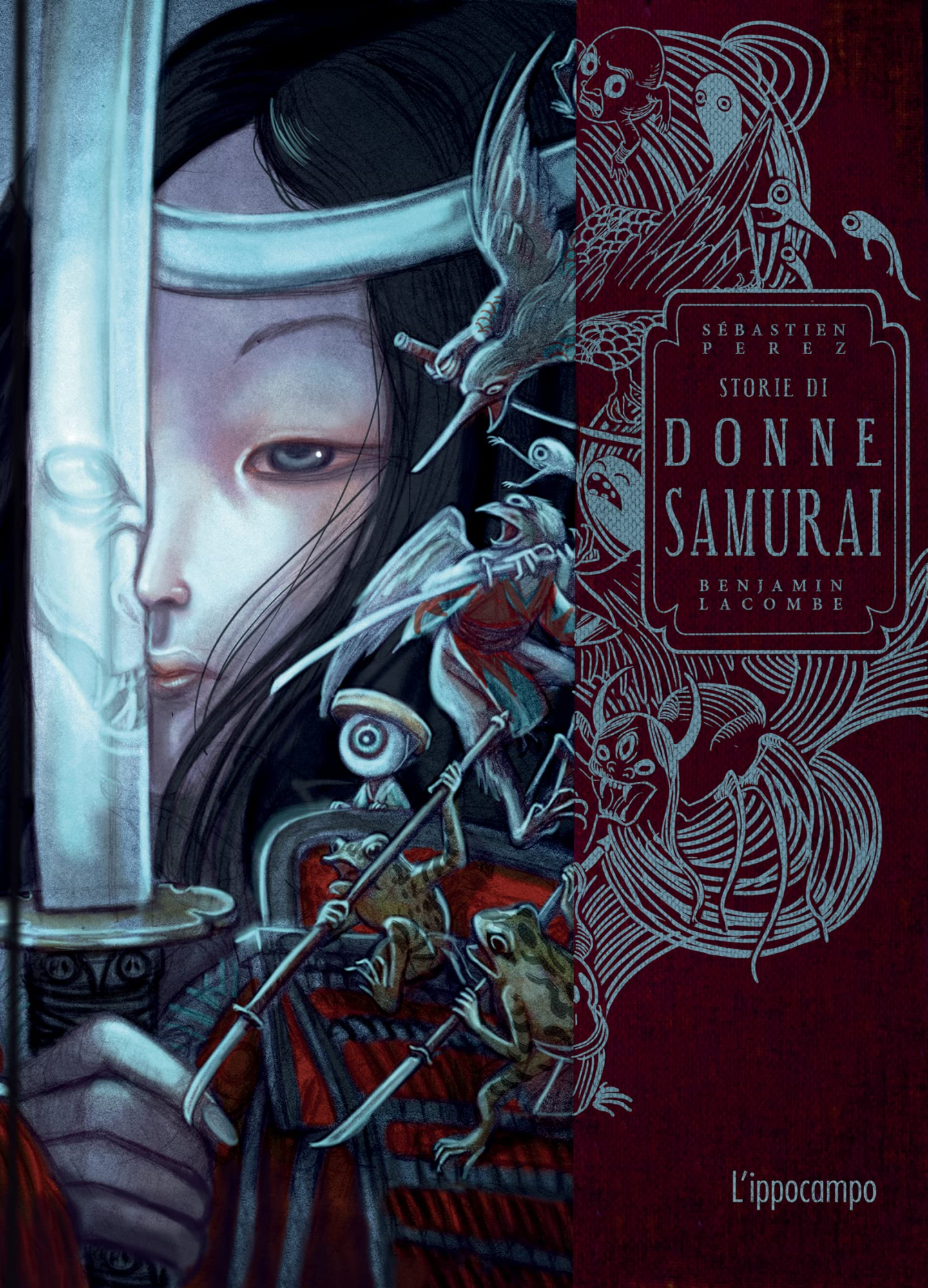 Libri Benjamin Lacombe Sébastien Perez - Storie Di Donne Samurai NUOVO SIGILLATO EDIZIONE DEL SUBITO DISPONIBILE