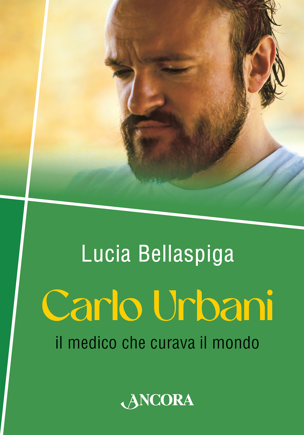 Libri Lucia Bellaspiga - Carlo Urbani. Il Medico Che Curava Il Mondo NUOVO SIGILLATO, EDIZIONE DEL 20/03/2023 SUBITO DISPONIBILE
