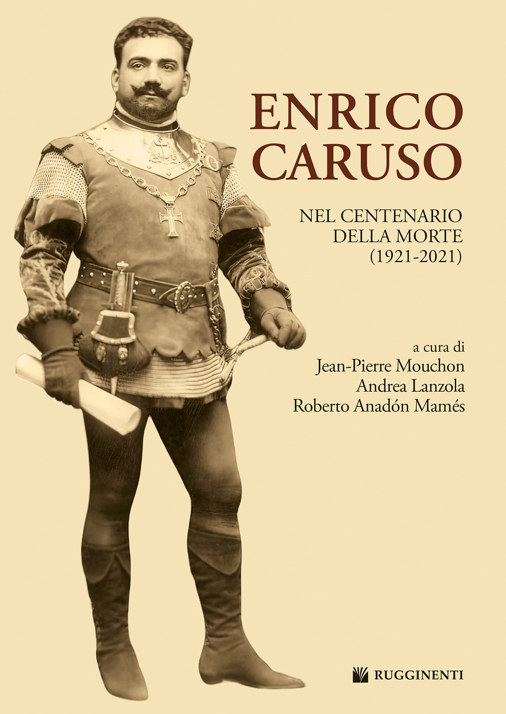 Libri Enrico Caruso Nel Centenario Della Morte (1921-2021) NUOVO SIGILLATO, EDIZIONE DEL 22/02/2023 SUBITO DISPONIBILE