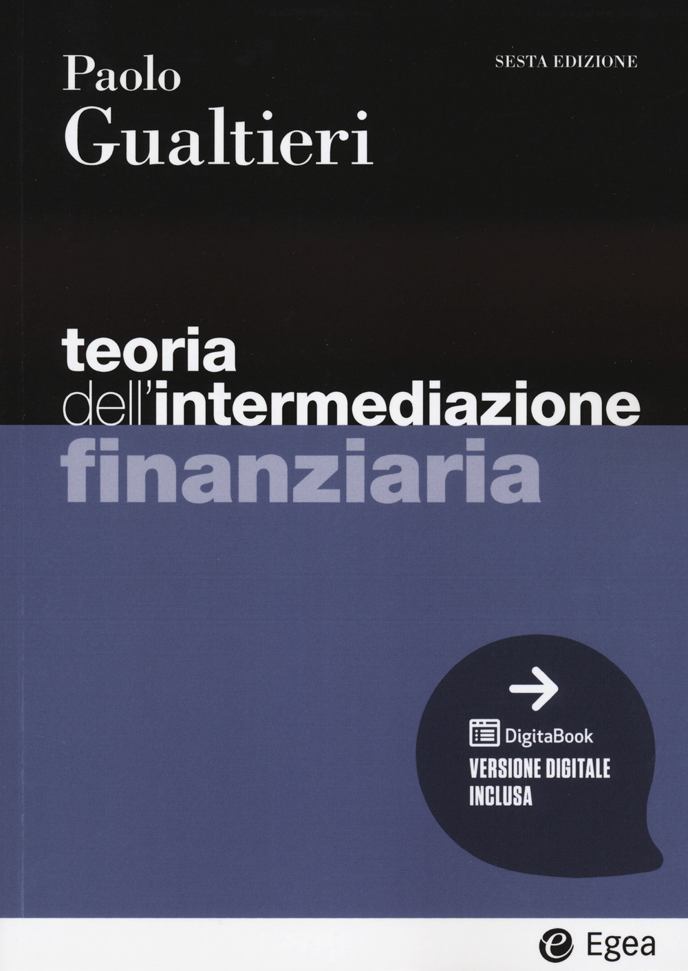 Libri Paolo Gualtieri - Teoria Dellintermediazione Finanziaria. Con E-Book NUOVO SIGILLATO EDIZIONE DEL SUBITO DISPONIBILE