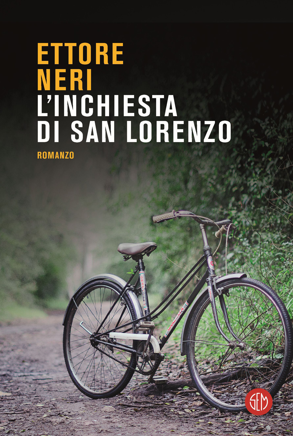 Libri Ettore Neri - L' Inchiesta Di San Lorenzo NUOVO SIGILLATO, EDIZIONE DEL 09/06/2023 SUBITO DISPONIBILE