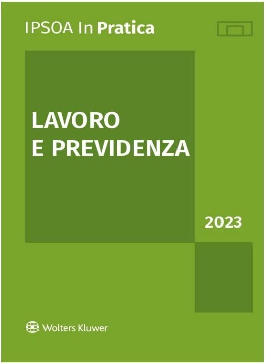 Libri Lavoro E Previdenza 2023 NUOVO SIGILLATO, EDIZIONE DEL 23/03/2023 SUBITO DISPONIBILE