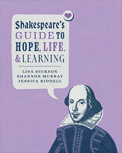 LIbri UK/US Dickson, Murray, Riddell - Shakespeares Guide To Hope, Life, And Learning NUOVO SIGILLATO, EDIZIONE DEL 18/01/2023 SUBITO DISPONIBILE