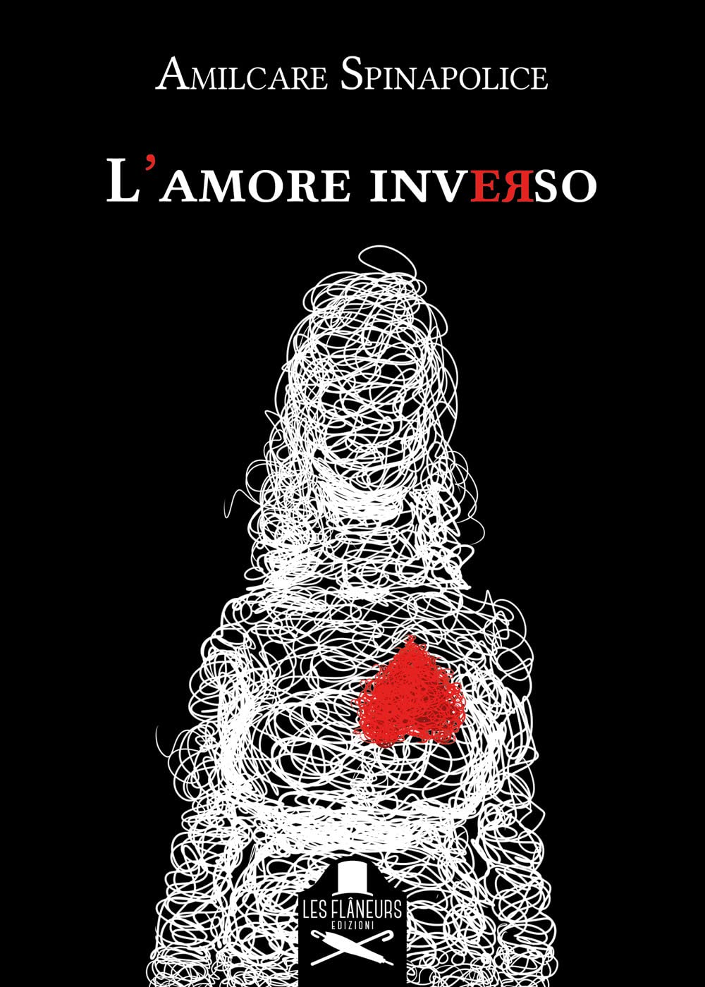 Libri Amilcare Spinapolice - L' Amore Inverso NUOVO SIGILLATO, EDIZIONE DEL 23/01/2023 SUBITO DISPONIBILE