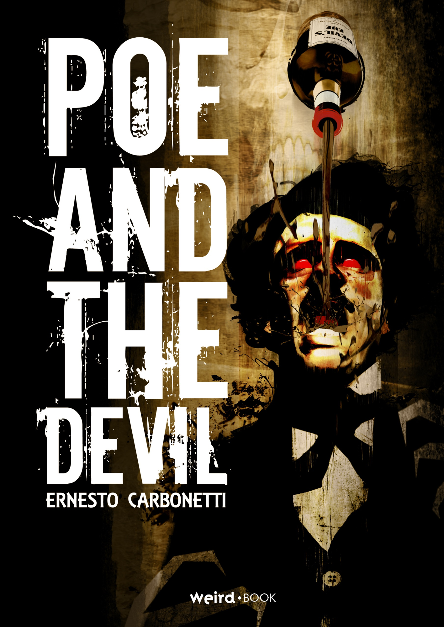 Libri Ernesto Carbonetti - Poe And The Devil NUOVO SIGILLATO, EDIZIONE DEL 01/03/2023 SUBITO DISPONIBILE