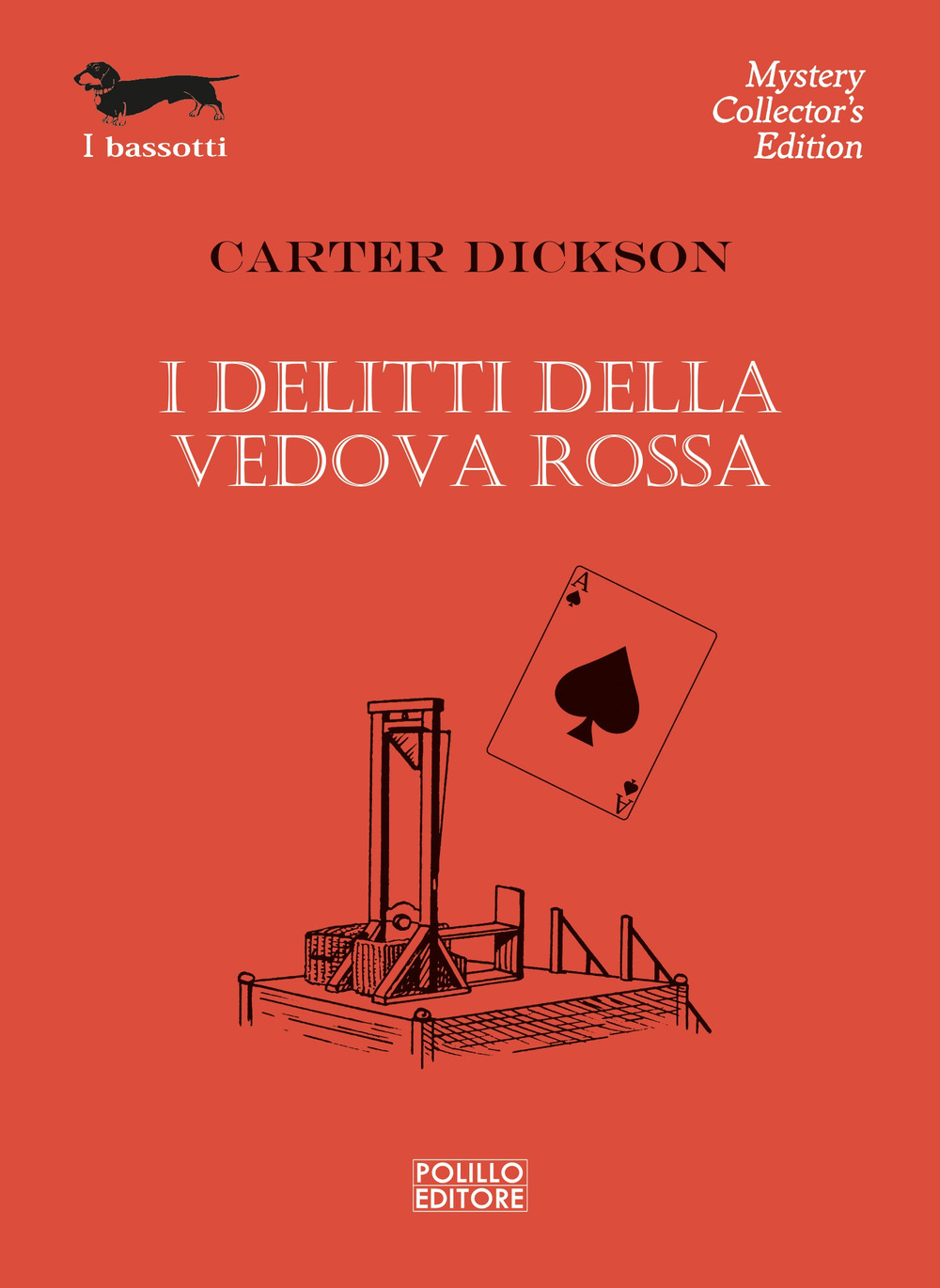 Libri Carter Dickson - I Delitti Della Vedova Rossa NUOVO SIGILLATO, EDIZIONE DEL 22/09/2023 SUBITO DISPONIBILE