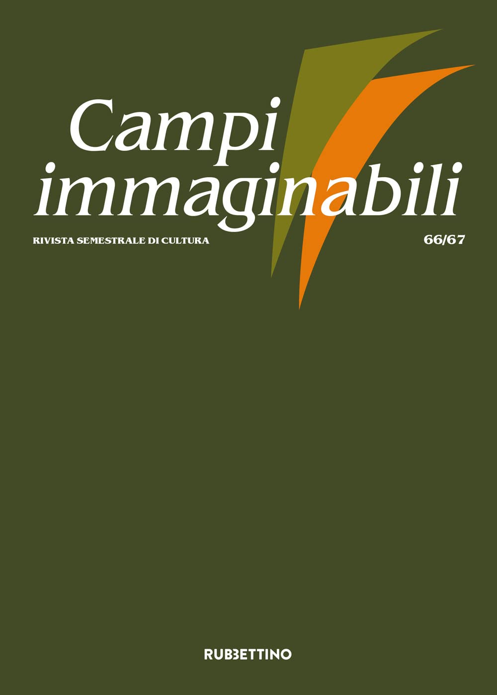 Libri Campi Immaginabili Vol 66-67 NUOVO SIGILLATO, EDIZIONE DEL 09/02/2023 SUBITO DISPONIBILE