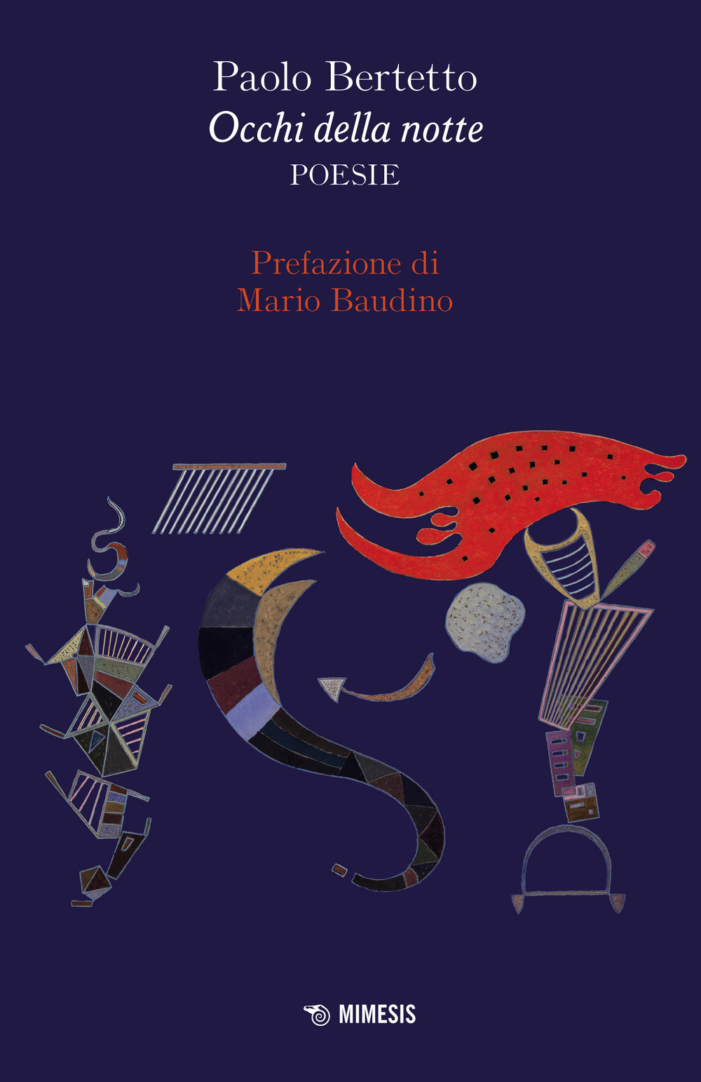 Libri Paolo Bertetto - Occhi Della Notte NUOVO SIGILLATO, EDIZIONE DEL 07/07/2023 SUBITO DISPONIBILE