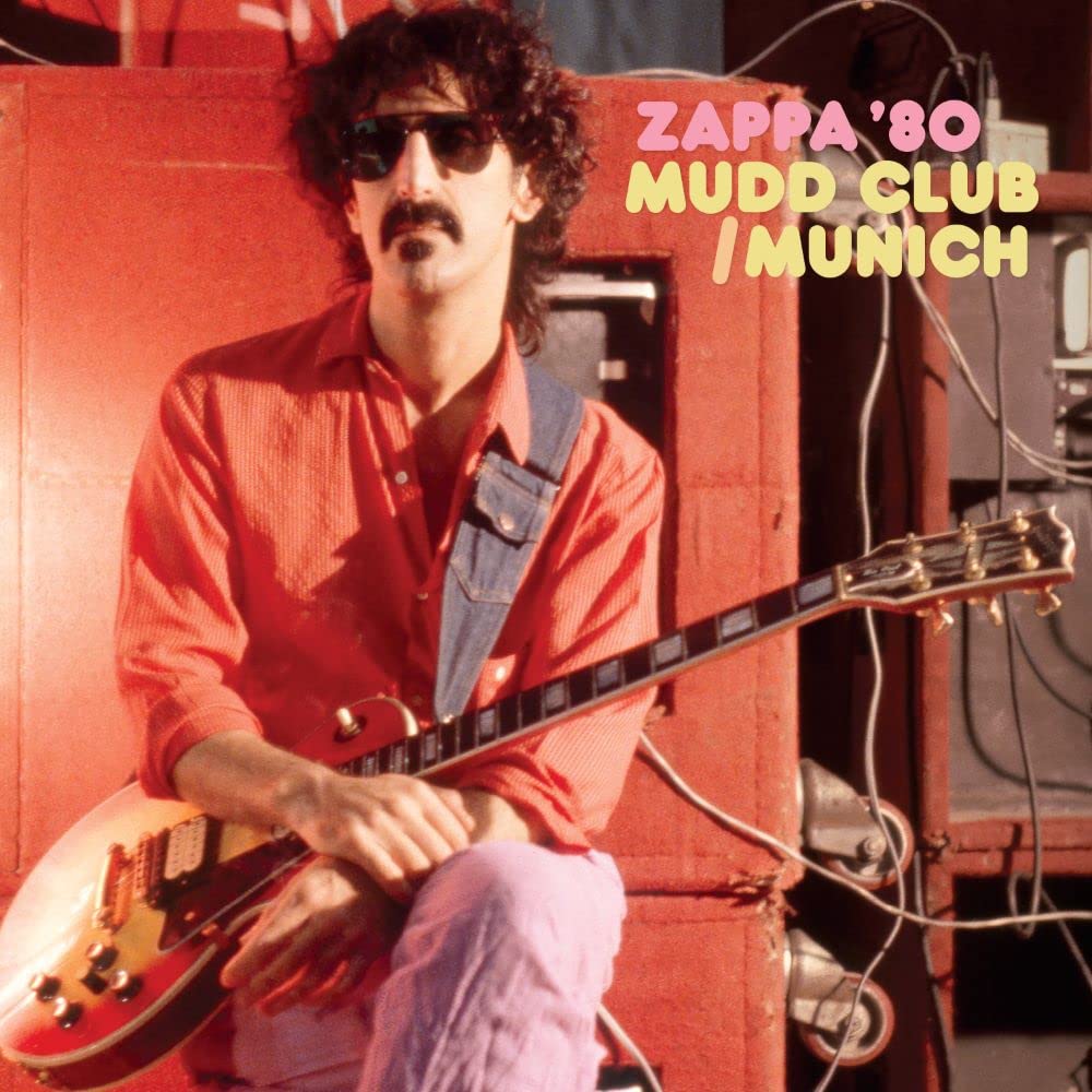 Audio Cd Frank Zappa - Zappa 80: Mudd Club / Munich (3 Cd) NUOVO SIGILLATO, EDIZIONE DEL 03/03/2023 SUBITO DISPONIBILE