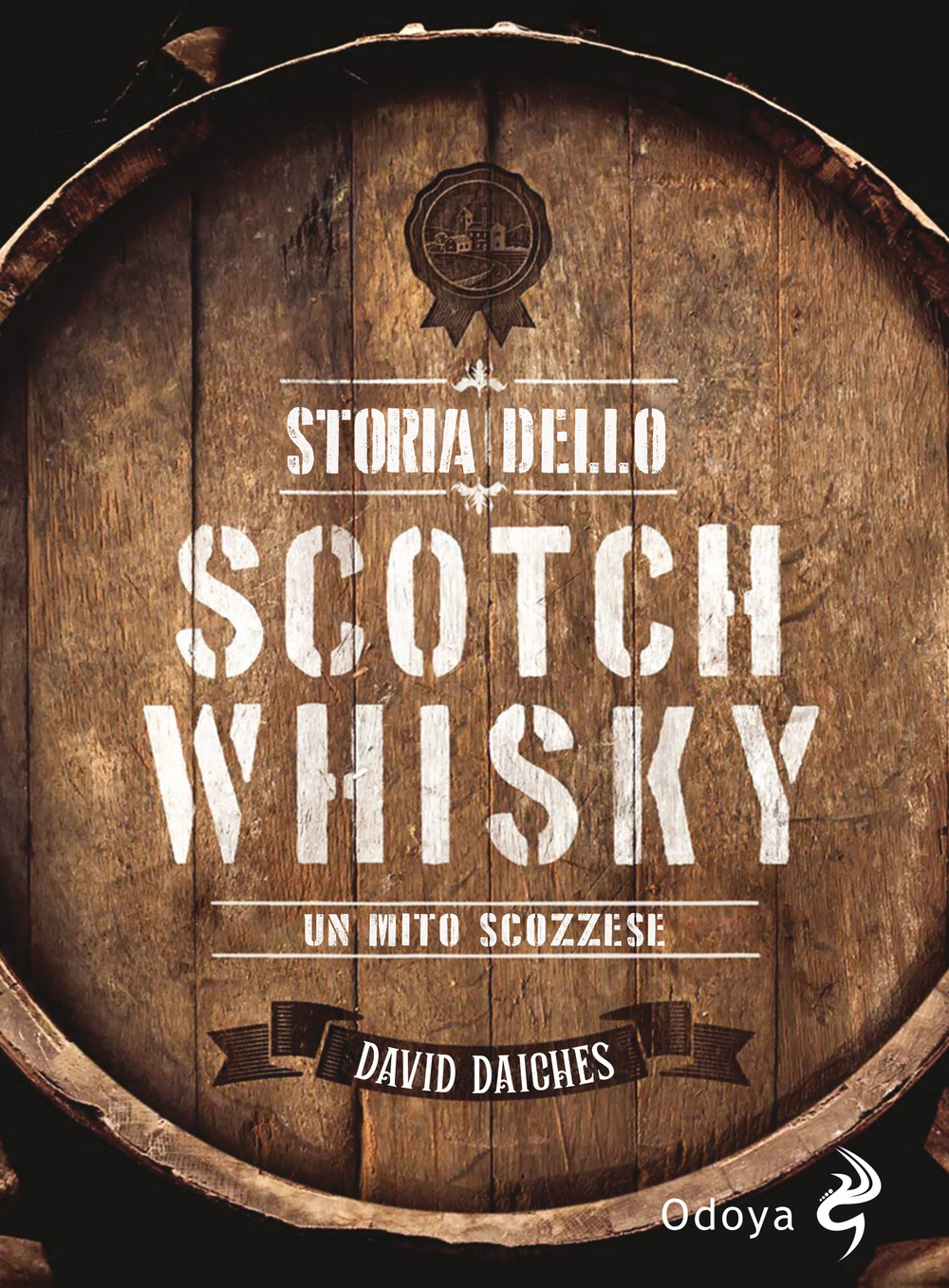 Libri David Daiches - Storia Dello Scotch Whisky. Un Mito Scozzese NUOVO SIGILLATO, EDIZIONE DEL 28/04/2023 SUBITO DISPONIBILE
