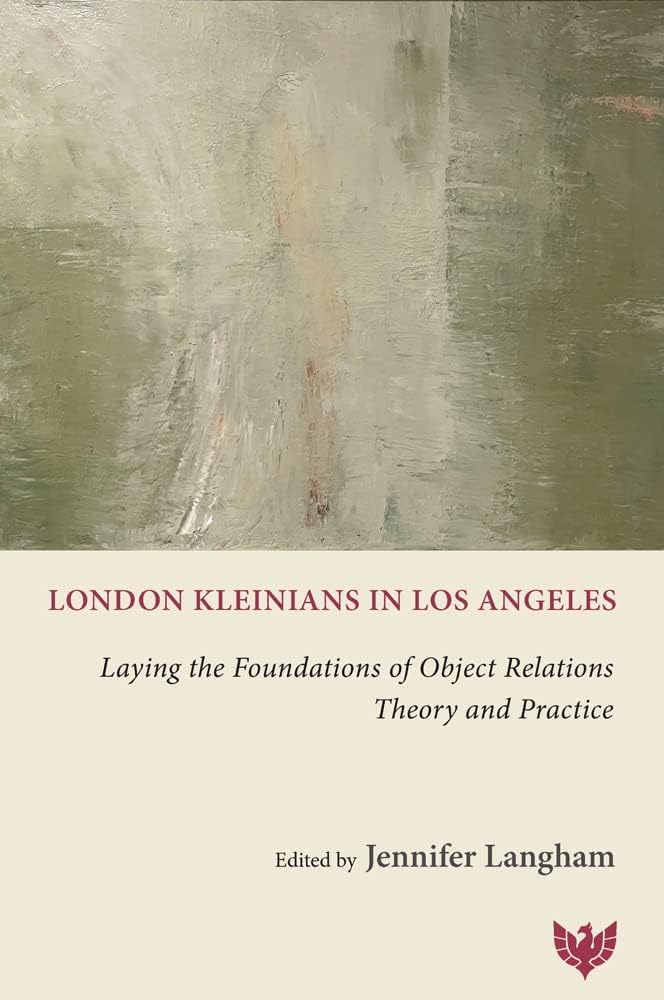 Libri Langham - London Kleinians In Los Angeles NUOVO SIGILLATO, EDIZIONE DEL 25/01/2023 SUBITO DISPONIBILE
