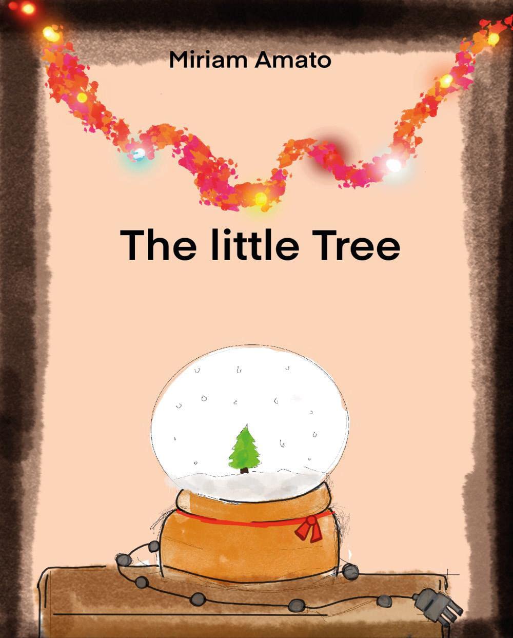 Libri Miriam Amato - The Little Tree NUOVO SIGILLATO, EDIZIONE DEL 31/01/2023 SUBITO DISPONIBILE