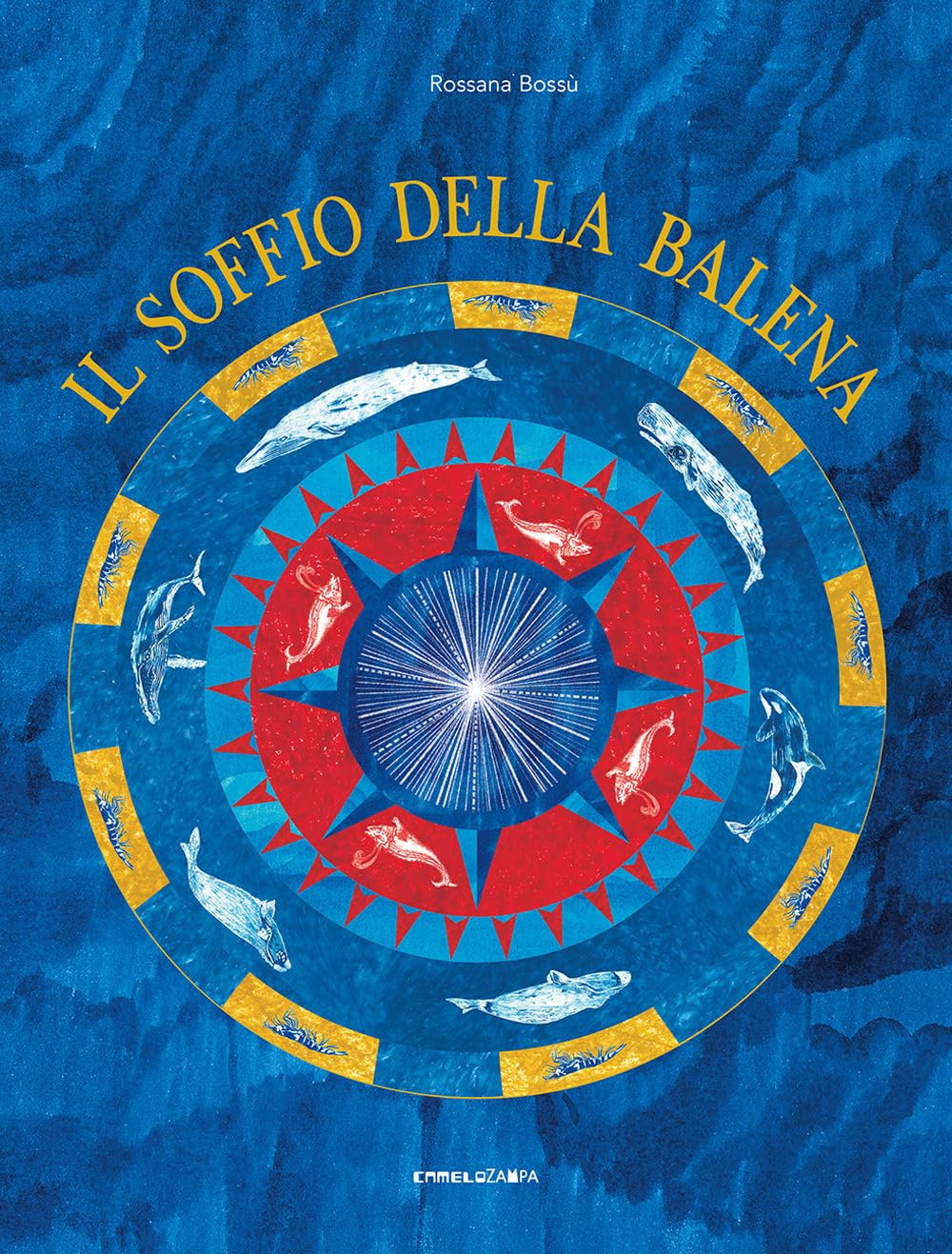 Libri Rossana BossÃ¹ - Il Soffio Della Balena. Ediz. A Colori NUOVO SIGILLATO, EDIZIONE DEL 15/09/2023 SUBITO DISPONIBILE