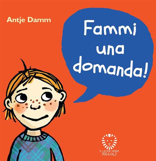 Libri Antje Damm - Fammi Una Domanda! NUOVO SIGILLATO, EDIZIONE DEL 03/05/2023 SUBITO DISPONIBILE