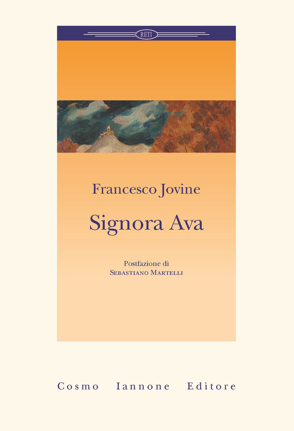 Libri Francesco Jovine - Signora Ava NUOVO SIGILLATO, EDIZIONE DEL 15/01/2023 SUBITO DISPONIBILE