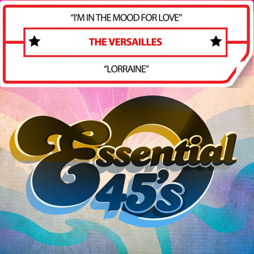 Audio Cd Versailles - I'M In The Mood For Love / Lorraine NUOVO SIGILLATO, EDIZIONE DEL 20/02/2023 SUBITO DISPONIBILE
