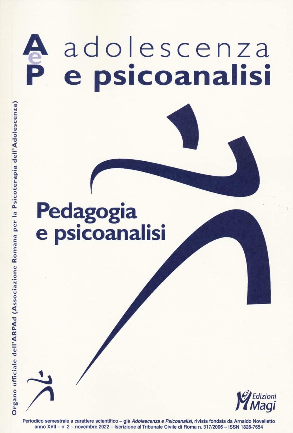Libri Adolescenza E Psicoanalisi Vol 02 NUOVO SIGILLATO, EDIZIONE DEL 28/02/2023 SUBITO DISPONIBILE