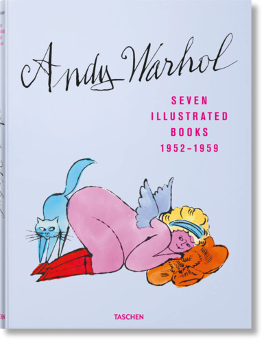 Libri Nina Schleif - Andy Warhol. Seven Illustrated Books 1952-1959 . Ediz. Inglese Francese E Tedesca NUOVO SIGILLATO EDIZIONE DEL SUBITO DISPONIBILE