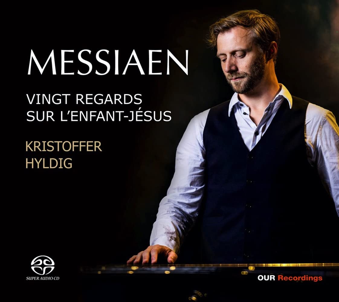 Audio Cd Kristoffer Hyldig - Messiaen - Vingts Regards Sur L'Enfants-Jesus (2 Sacd) NUOVO SIGILLATO, EDIZIONE DEL 03/03/2023 SUBITO DISPONIBILE