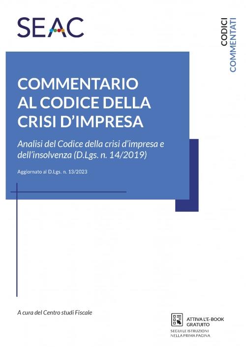 Libri Commentario Al Codice Della Crisi D'impresa NUOVO SIGILLATO SUBITO DISPONIBILE