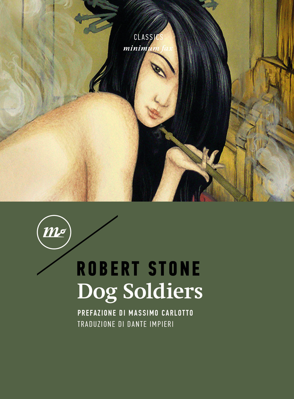 Libri Robert Stone - Dog Soldiers. Ediz. Italiana NUOVO SIGILLATO, EDIZIONE DEL 27/10/2023 SUBITO DISPONIBILE