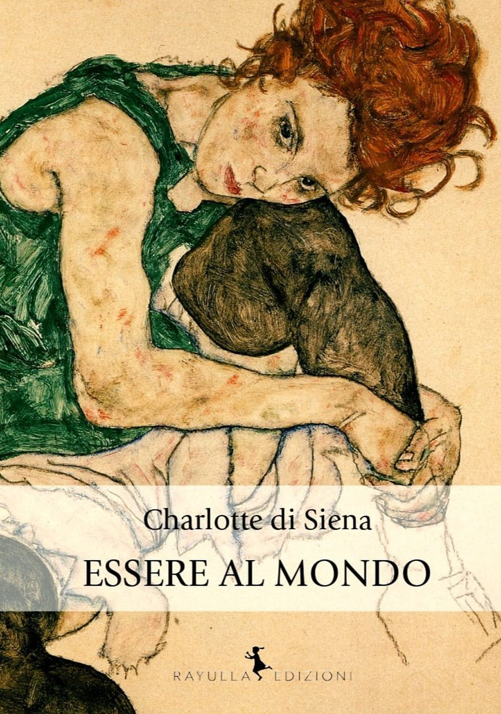 Libri Di Siena Charlotte - Essere Al Mondo NUOVO SIGILLATO, EDIZIONE DEL 03/03/2023 SUBITO DISPONIBILE