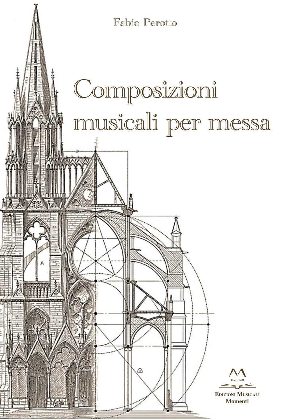 Libri Perotto Fabio - Composizioni Musicali Per Messa NUOVO SIGILLATO SUBITO DISPONIBILE