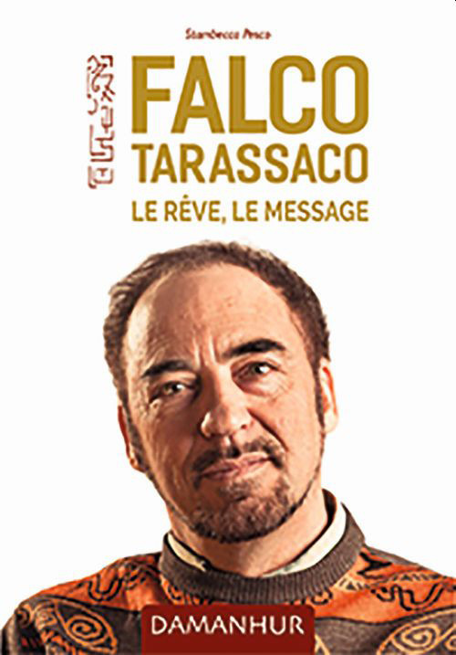Libri Pesco Stambecco - Falco Tarassaco. Le Reve, Le Message NUOVO SIGILLATO, EDIZIONE DEL 01/03/2023 SUBITO DISPONIBILE