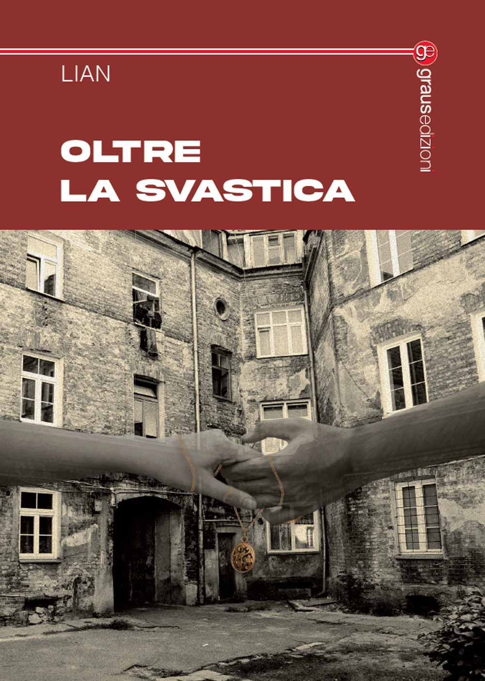 Libri Mignano Lina / Parmisano Angela - Oltre La Svastica NUOVO SIGILLATO, EDIZIONE DEL 06/04/2023 SUBITO DISPONIBILE