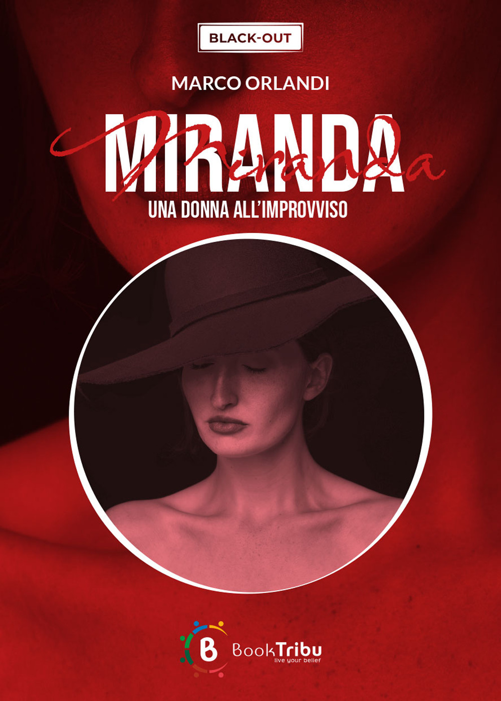 Libri Marco Orlandi - Miranda. Una Donna All'improvviso NUOVO SIGILLATO, EDIZIONE DEL 01/04/2023 SUBITO DISPONIBILE